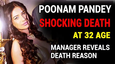 Poonam Pandey death: Bollywood actor dies after。